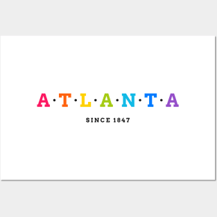 Atlanta Since 1847 Posters and Art